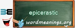 WordMeaning blackboard for epicerastic